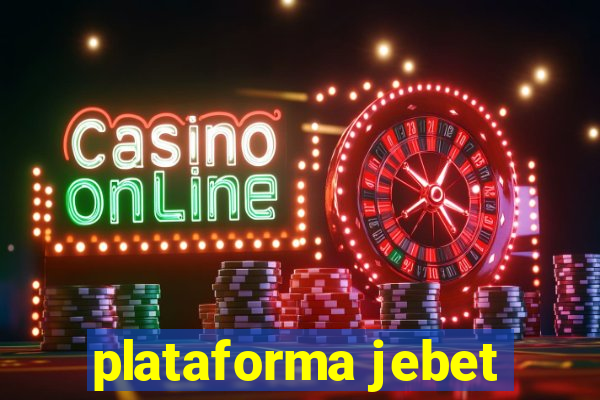 plataforma jebet